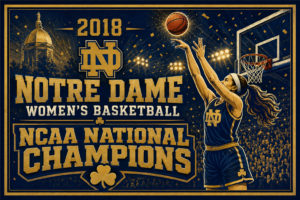 Notre Dame Women's Basketball 2018 Champions Wall Art