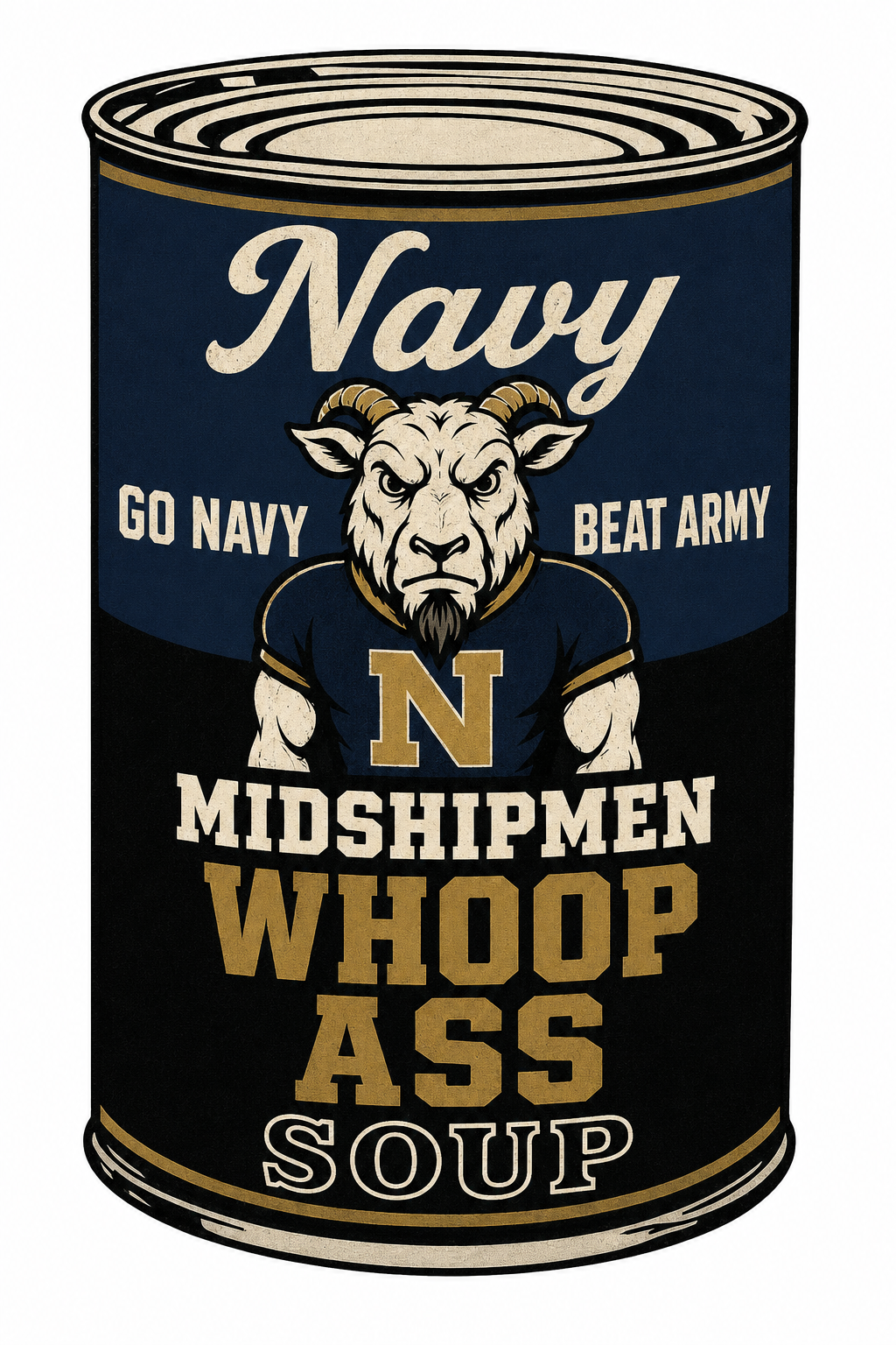 Navy Ram Midshipmen Whoop Ass Soup Can Graphic Print