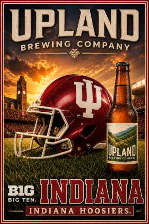 Upland Brewing Company Indiana Football Poster