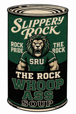 Slippery Rock Lion “Whoop Ass Soup” Can Design