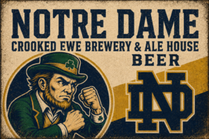 Notre Dame Inspired Crooked Ewe Brewery Beer Wall Art