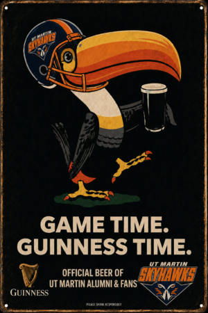 Game Time Guinness Time UT Martin Skyhawks Style Wall Sign