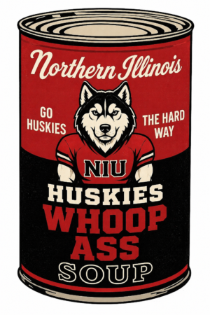 Northern Illinois Huskies Whoop Ass Soup Can Wall Sign