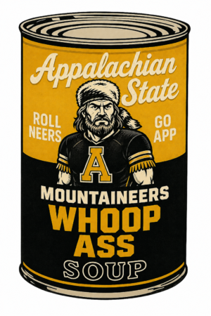 Appalachian State Mountaineers Whoop Ass Soup Can Design