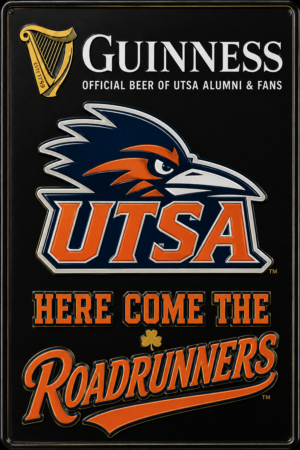 Guinness UTSA Roadrunners Here Come the Roadrunners Metal Sign