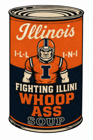 Illinois Fighting Illini Whoop Ass Soup Can Graphic