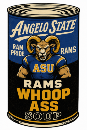 Angelo State Rams Whoop Ass Soup Can Wall Art