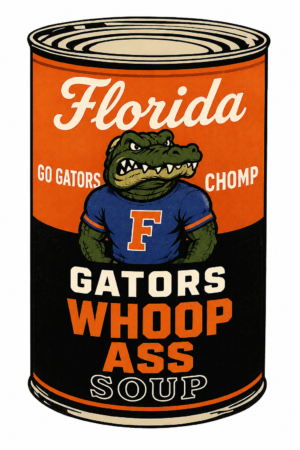 Florida Gators Alligator Whoop Ass Soup Can-Style Sign