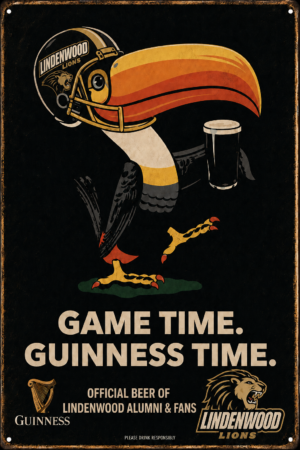Lindenwood Lions Guinness Game Time Metal-Style Wall Sign