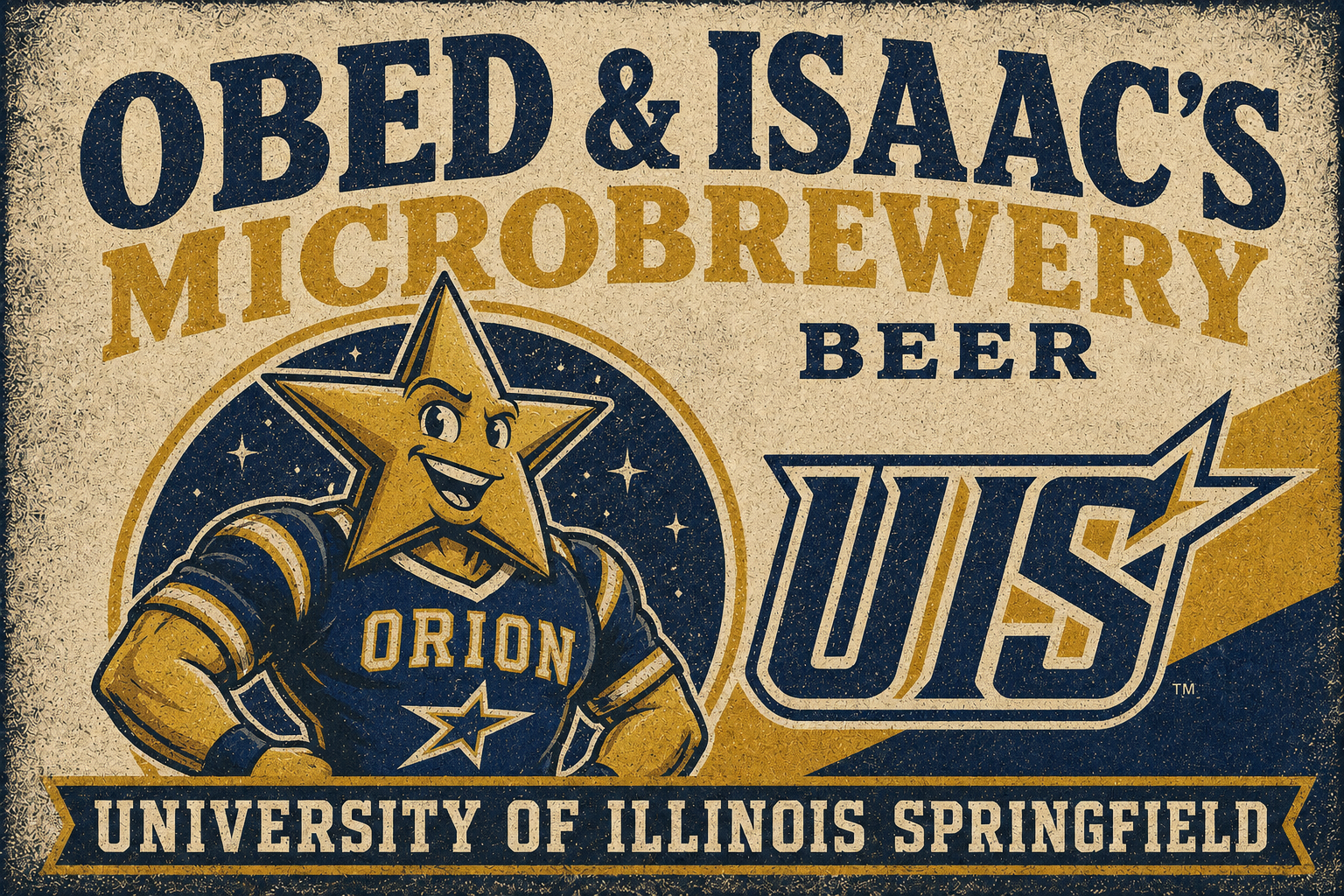 Obed & Isaac’s Microbrewery UIS Vintage-Style Beer Sign