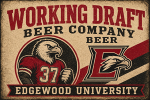 Edgewood University Working Draft Beer Company Eagle Sign