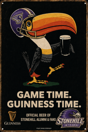 Guinness Stonehill Skyhawks Game Time Metal Sign