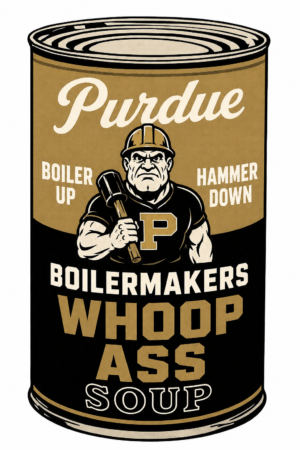 Purdue Boilermakers Whoop Ass Soup Can Wall Art