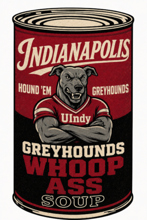 Indianapolis Greyhounds Retro Whoop Ass Soup Graphic Wall Art