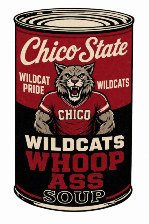 Chico State Wildcats Whoop Ass Soup Can Graphic