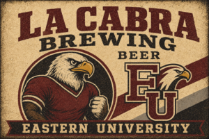 La Cabra Brewing Eagle Eastern University Vintage-Style Sign