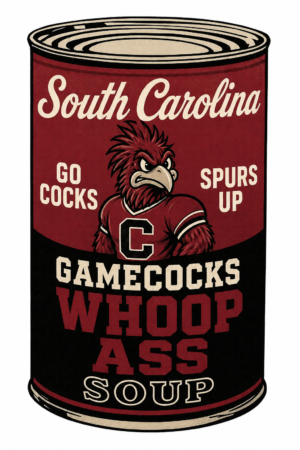 South Carolina Gamecocks “Whoop Ass Soup” Vintage-Style Sign