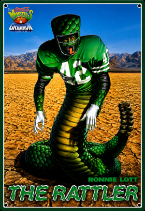 Street Monsters Gridiron Ronnie Lott The Rattler Sign