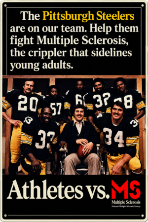Pittsburgh Steelers Athletes vs. MS Wall Sign