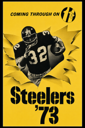 Steelers ’73 Coming Through On Football Wall Art