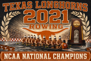 Texas Longhorns 2021 Rowing Championship Wall Art