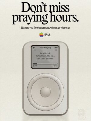 Don’t Miss Praying Hours iPod-Inspired Religious Poster