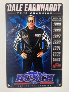 Dale Earnhardt True Champion Busch Racing Wall Sign