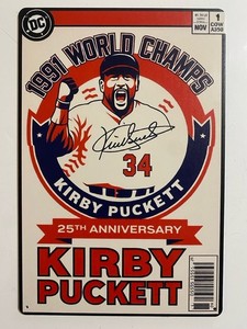 Kirby Puckett 1991 World Champs 25th Anniversary Sign