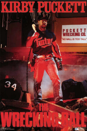 Kirby Puckett The Wrecking Ball Baseball Poster