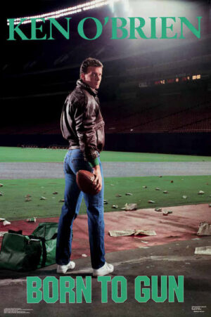 Ken O'Brien Born to Gun Football Poster